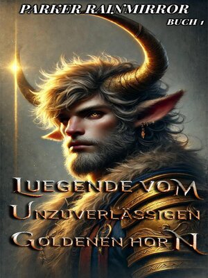 cover image of Legende vom Unzuverlässigen Goldenen Horn